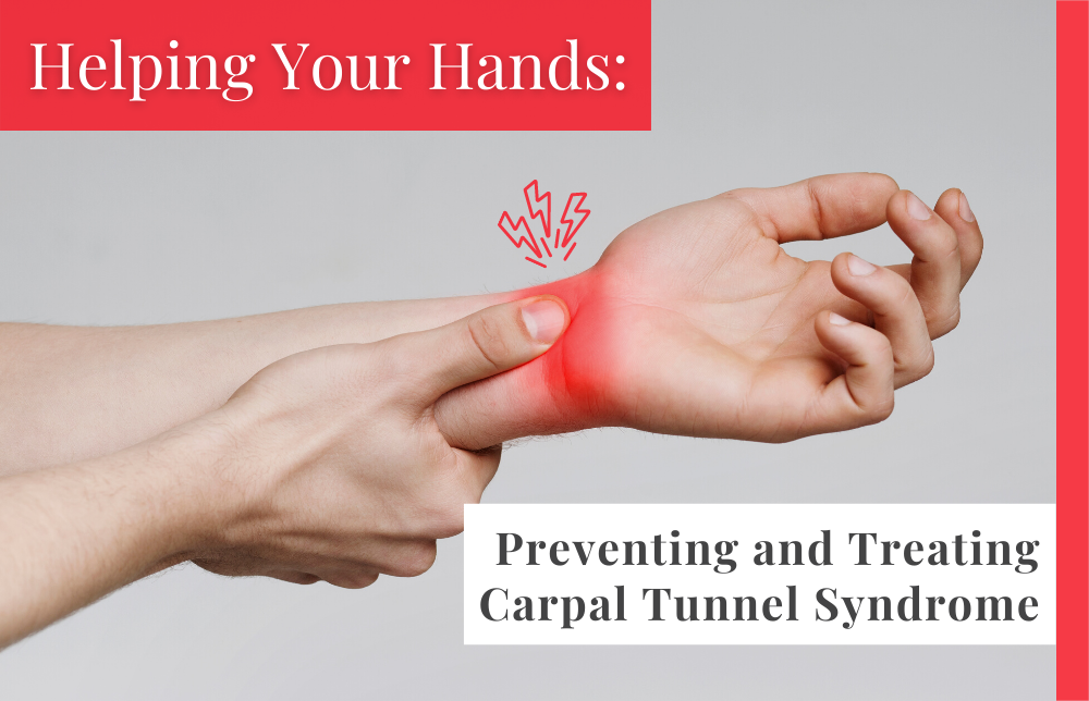 Helping Your Hands: Preventing and Treating Carpal Tunnel Syndrome Image