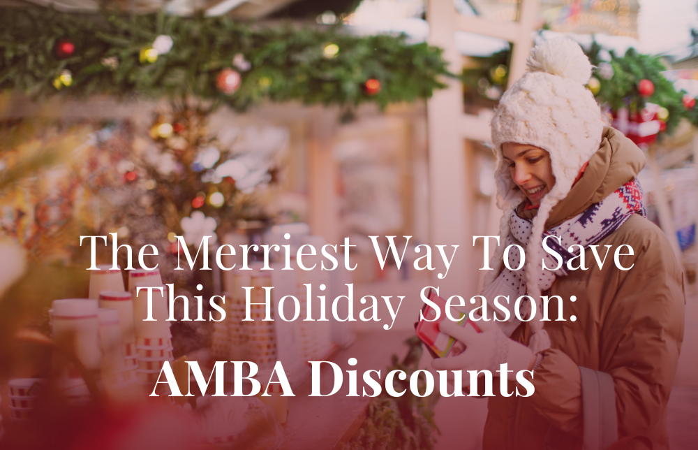 The Merriest Way To Save This Holiday Season: AMBA Discounts Image